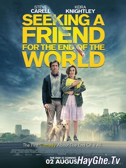 Tri Kỷ Ngày Tận Thế - Seeking a Friend for the End of the World (2012)