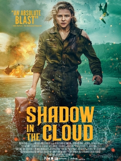 Quái Vật Trong Mây - Shadow in the Cloud (2020)