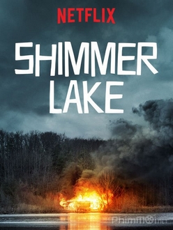 Hồ Shimmer - Shimmer Lake (2017)