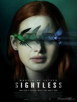 Điểm Mù Chết Chóc - Sightless (2020)