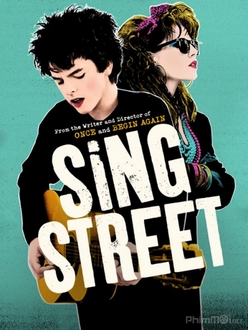 Ban Nhạc Đường Phố - Sing Street (2016)