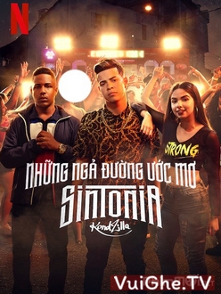 Những Ngả Đường Ước Mơ (Phần 1) - Sintonia (Season 1) (2019)