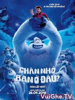 Chân Nhỏ, Bạn Ở Đâu? - Smallfoot (2018)