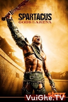 Spartacus: Chúa Tể Đấu Trường - Spartacus: Gods Of Arena (2011)