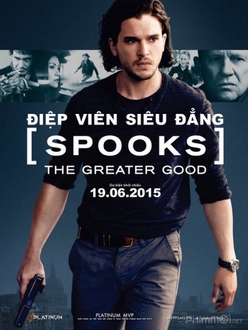 Điệp Viên Siêu Đẳng - Spooks: The Greater Good (2015)