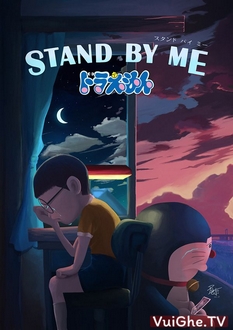 Doraemon: Đôi Bạn Thân (Phần 2) - Stand By Me Doraemon 2 (2020)