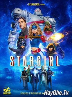 Thiếu Nữ Siêu Anh Hùng (Phần 1) - Stargirl (Season 1) (2020)