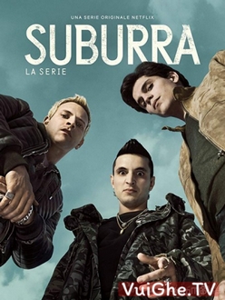 Máu Nhuộm Thành Roma (Phần 1) - Suburra (Season 1) (2017)