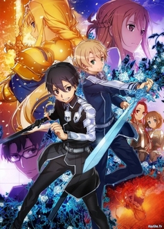 Đao Kiếm Thần Vực (Phần 3): Alicization - Sword Art Online: Alicization, Sword Art Online III, SAO Alicization, Sword Art Online 3, SAO 3 (Ss3) (2018)