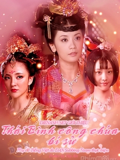 Thái Bình Công Chúa Bí Sử - Tai Ping Mi Shi (2013‏)