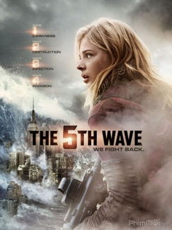 Đợt tấn công thứ 5 - The 5th Wave (2016)