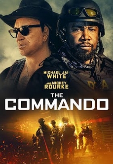 Biệt Kích - The Commando (2022)