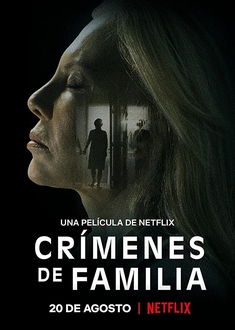 Tội Ác Gia Đình - The Crimes That Bind (2020)