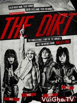 Ban Nhạc Tai Tiếng - The Dirt (2019)