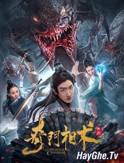 Kỳ Môn Tương Thuật - The Disaster of Centipede (2020)