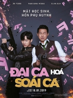 Đại Ca Hóa Soái Ca - The Dude In Me (2019)