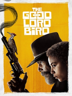 Người Thủ Lĩnh Vĩ Đại (Phần 1) - The Good Lord Bird (Season 1) (2020)