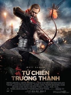 Tử Chiến Trường Thành - The Great Wall (2016)