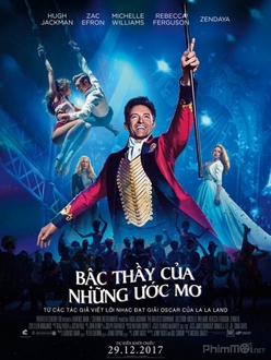 Bậc Thầy Của Những Ước Mơ - The Greatest Showman (2017)