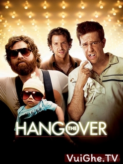 Ba Chàng Ngự Lâm - The Hangover (2009)