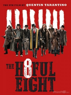 Tám Hận Thù - The Hateful Eight (2015)