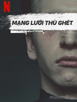 Mạng Lưới Thù Ghét