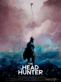 Thợ Săn Đầu Người - The Head Hunter (2019)