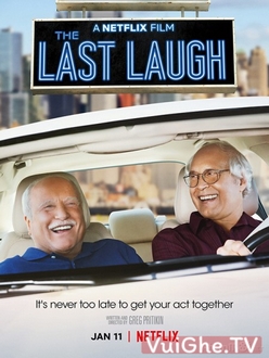 Cười Mãn Nguyện - The Last Laugh (2019)