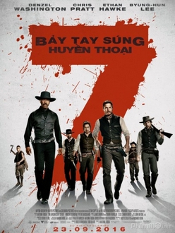 Bảy Tay Súng Huyền Thoại - The Magnificent Seven (2016)