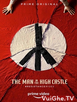 Thế Giới Khác (Phần 3) - The Man in the High Castle (Season 3) (2018)