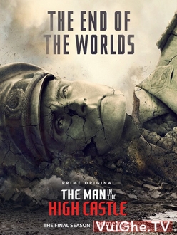 Thế Giới Khác (Phần 4) - The Man in the High Castle (Season 4) (2019)