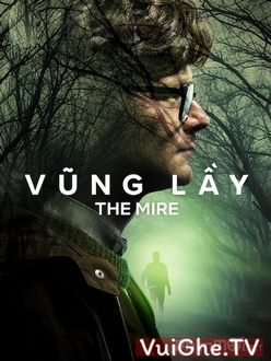 Vũng Lầy - The Mire (2020)