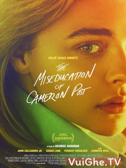 Tình Yêu Ngang Trái - The Miseducation of Cameron Post (2018)