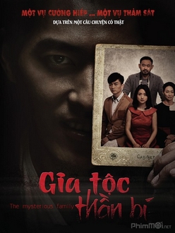 Gia Tộc Thần Bí Full HD VietSub (2017)