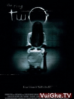 Vòng Tròn Oan Nghiệt 2 (Tiếng Chuông 2) - The Ring 2 (2005)