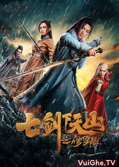 Thất Kiếm Hạ Thiên Sơn: Tu La Nhãn - The Seven Swords (2019)