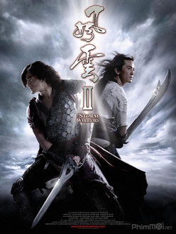 Phong Vân 2: Nhập Ma Tử Chiến - The Storm Riders II / The Storm Warriors II (2009)