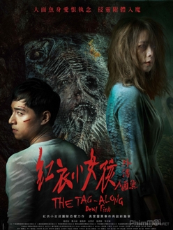 Váy Đỏ Đẫm Máu 3: Cá Mặt Quỷ - The Tag Along 3: The Devil Fish (2018)