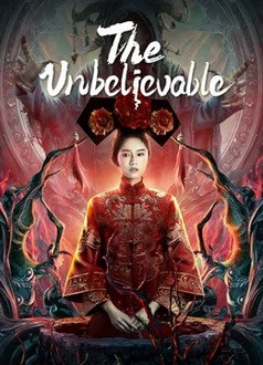 Quái Đàm - The Unbelievable (2022)