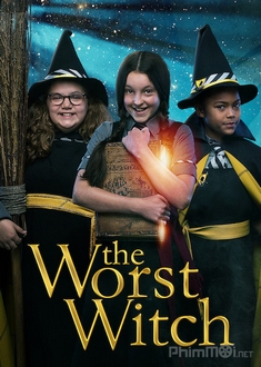 Phù Thuỷ Xui Xẻo (Phần 1) - The Worst Witch (Season 1) (2017)