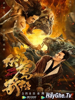 Võ Tòng Đả Hổ Full HD Thuyết Minh - Tiger Hunter (2020)