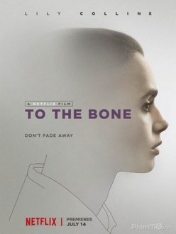 Da bọc xương - To the Bone (2017)