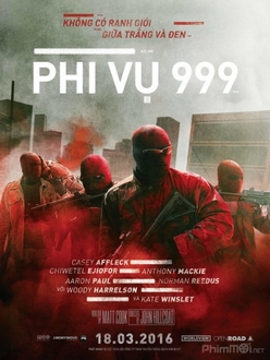 Phi vụ 999 - Triple 9 (2016)