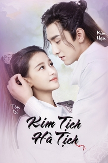 Kim Tịch Hà Tịch - Twisted Fate of Love (2020)