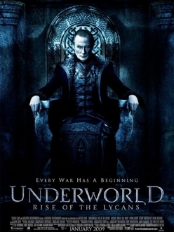 Thế Giới Ngầm 3: Người Sói Nổi Dậy - Underworld: Rise of the Lycans (2009)