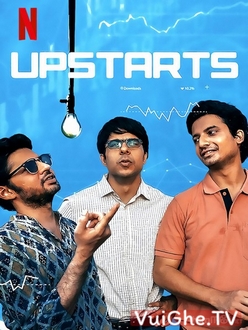 Giấc Mơ Khởi Nghiệp - Upstarts (2019)