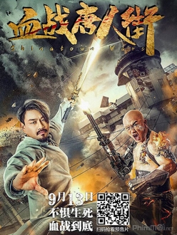 Cuộc Chiến Phố Tàu Full HD VietSub - Wars in Chinatown (2020)