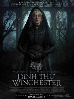 Dinh Thự Winchester Full HD Thuyết Minh (2018)