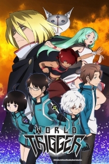 Kỉ Nguyên Trigger (Phần 1) - World Trigger (Ss1) (2014)