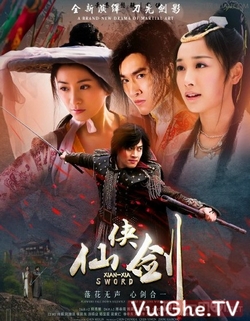 Tiên Hiệp Kiếm - Xian Xia Sword/ Immortal Sword Hero (2015)